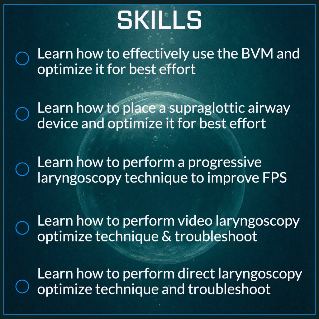 List of skills related to airway management techniques, including using BVM, supraglottic airway placement, progressive laryngoscopy, video laryngoscopy, and direct laryngoscopy.