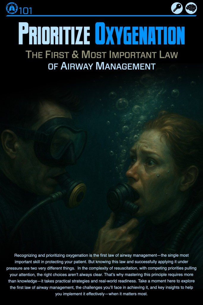 An informative graphic emphasizing the importance of prioritizing oxygenation in airway management, featuring a diver in deep water with a breathing apparatus.